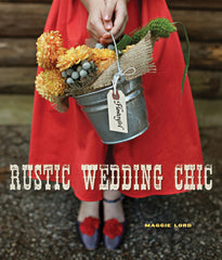 Rustic Wedding Chic Book